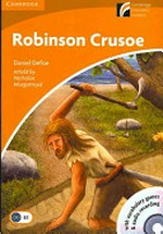 Robinson Crusoe / by Daniel Defoe ; adapted by Nicholas Murgatroyd ; [illustrations by Jordi Borrás Abelló ; exercises by Peter McDonnell ; audio recording by BraveArts, S.L.].